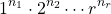 \[1^{n_1} \cdot 2^{n_2}  \cdots  r^{n_r}\]