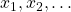 x_1, x_2, \ldots