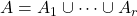 A = A_1 \cup \cdots \cup A_r