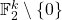 \mathbb F_2^k \setminus \{0\}